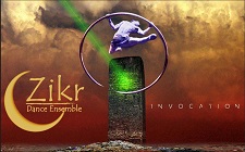 Zikr Dance Ensemble presents Invocation