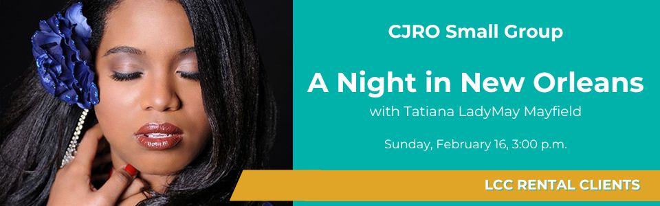 Colorado Jazz Repertory Orchestra presents A Night in New Orleans with Tatiana LadyMay Mayfield