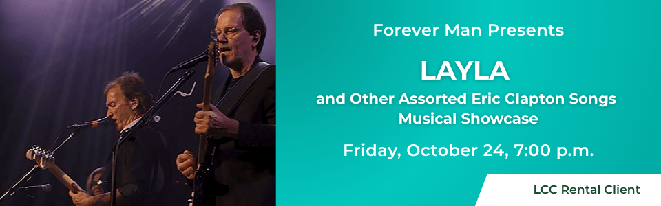 Forever Man presents LAYLA and Other Assorted Eric Clapton Songs - A Musical Showcase