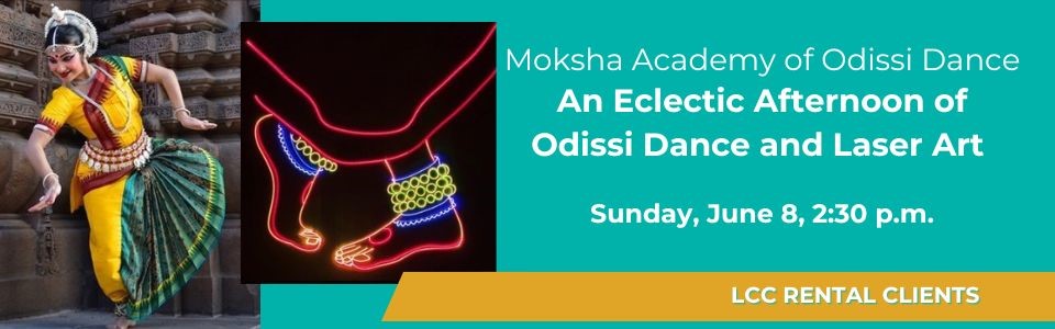Zz Moksha Academy of Odissi Dance - 2025 - An Eclectic Afternoon of Odissi Dance and Laser Art