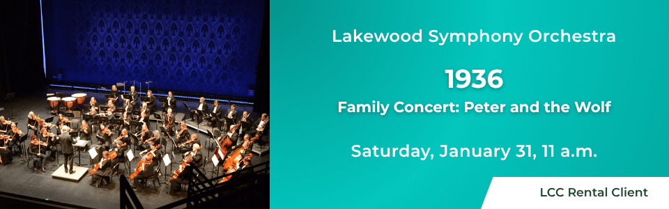 Lakewood Symphony Orchestra presents Family Concert: Peter and the Wolf - A Musical Storytime Adventure,