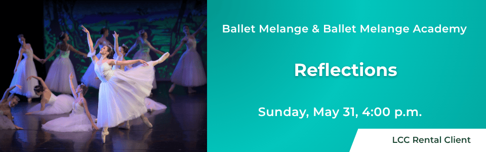 Ballet Melange with Ballet Melange Academy presents Reflections