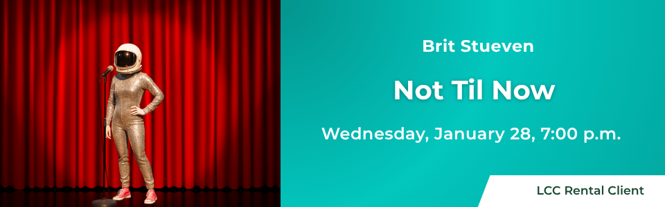 Brit Stueven presents Not Til Now