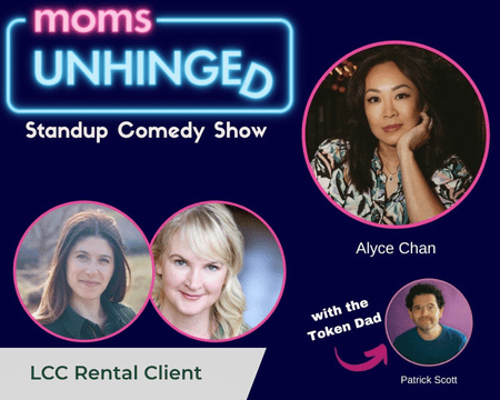 Go Big Productions present Moms Unhinged