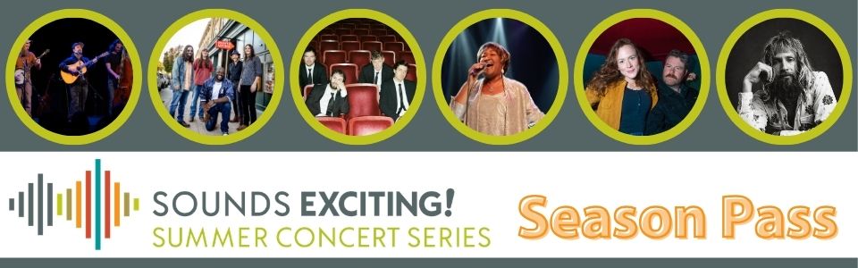 Sounds Exciting! 2026 Summer Concert Series Season Pass