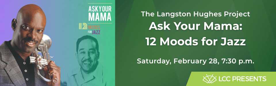 LCC Presents The Langston Hughes Project