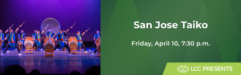 LCC Presents San Jose Taiko: Rhythm Journey