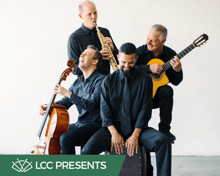 LCC Presents Quarteto Nuevo