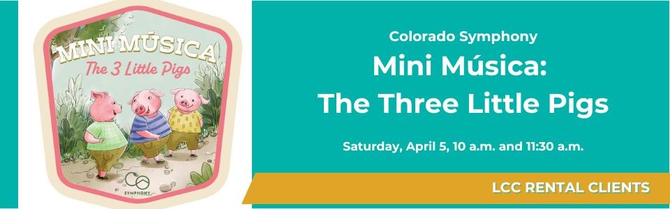 Zz Colorado Symphony - 2025 - Mini Música: The Three Little Pigs